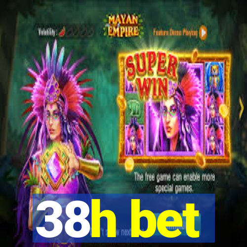 38h bet